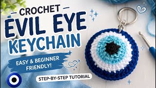 EASY Evil Eye keychain tutorial 🧿💕| Beginner friendly 😊| Step by step guide | FREE pattern