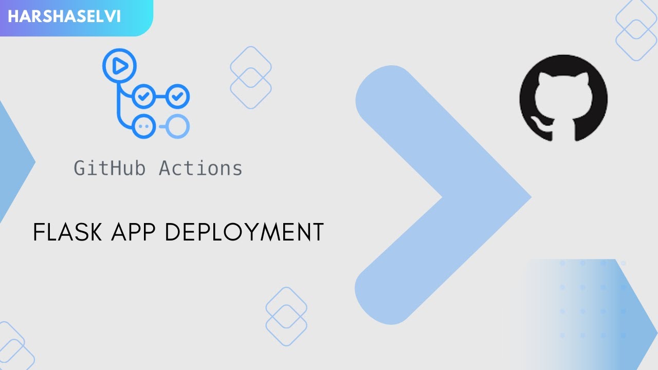 GitHub Actions | Deploy Flask App #5 | HarshaSelvi