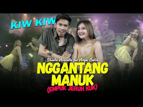 Shinta Arsinta Feat Arya Galih  - EMPUK JERUH | Nggantang Manuk [Official Music Video]