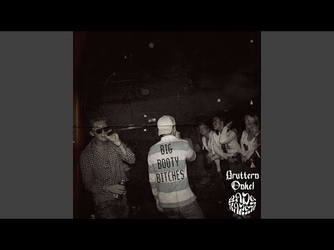Big Booty Bitches (Døgervill)