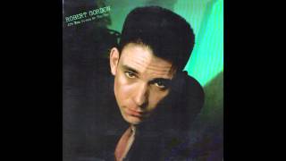 Robert Gordon – “Someday Someway” (RCA) 1981