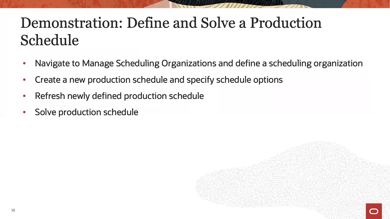 Defining and Managing a Production Schedule