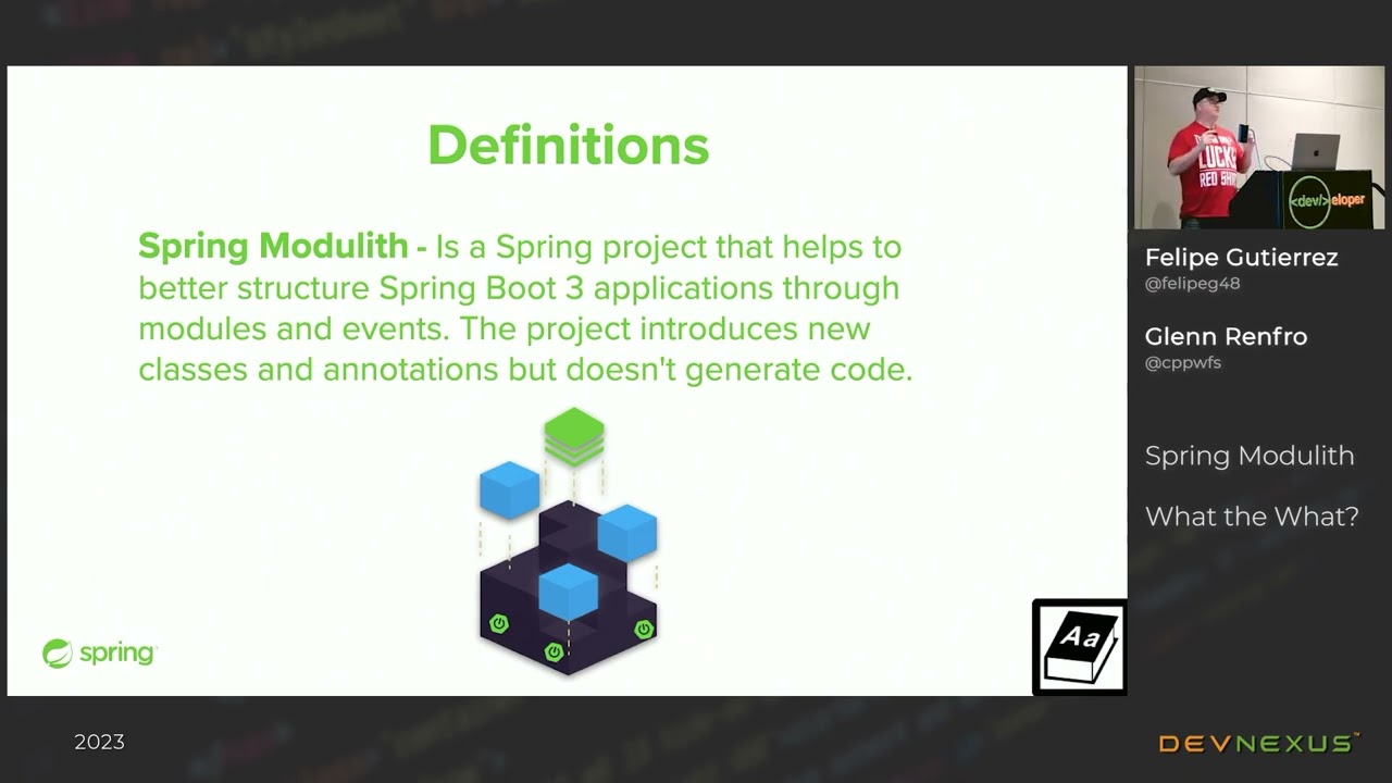Devnexus 2023 - Spring Modulith: What the What? - Felipe Gutierrez, Glenn Renfro