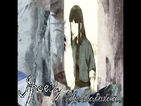 ipseity -  solipsistic existence