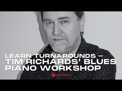 Blues Piano Workshop with Author Tim Richards - Turnarounds