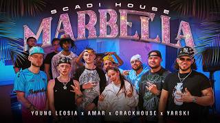 Young Leosia / Amar - MARBELLA (prod. CrackHouse & YARSKI) | SCADI HOUSE Young Leosia / Amar - MARBELLA (prod. CrackHouse & YARSKI) | SCADI HOUSE