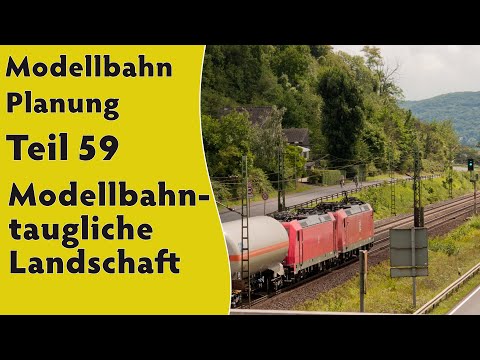 Modellbahn: Planung Teil 59 - modellbahntaugliche Landschaft