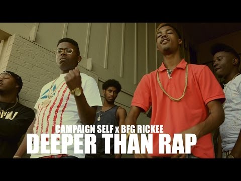 CAMPAIGN SELF x BFG RICKEE | DEEPER THAN RAP | Shot by @AustinLamotta