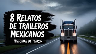 8 RELATOS DE TERROR EN CARRETERAS | 1 HORA DE CASOS QUE DAN MIEDO