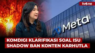 Chatbot Meta AI Sebut Konten Karhutla Dibatasi, Komdigi: Mungkin Berhalusinasi |