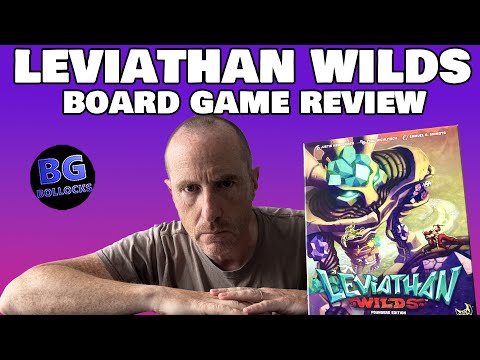 BoardGameBollocks: Leviathan Wilds Board Game Review