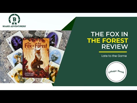 The Fox in the Forest Board Game Review: Late to the Game