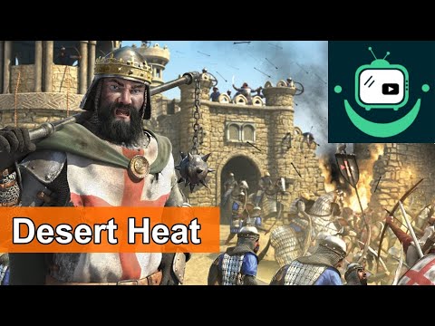 Stronghold Crusader 2 Skirmish Trail Desert Heat The King Looks Down Mission 4