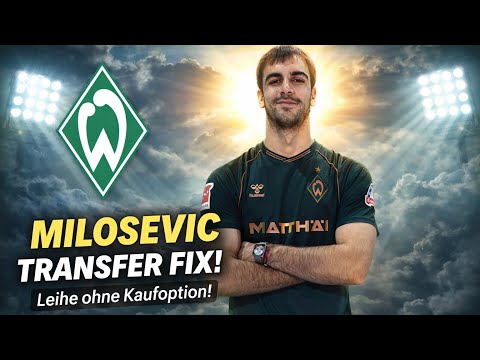 MILOSEVIC TRANSFER COMPLETED! | LOAN WITHOUT OPTION TO BUY!