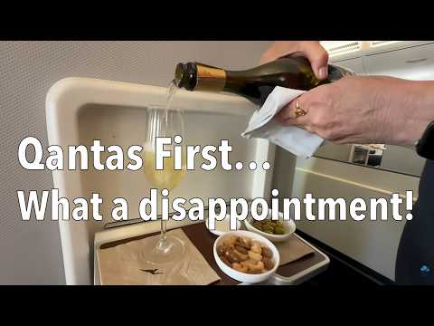 Qantas First Class, Sydney to Jo'burg... what a disappointment!