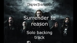 Dream Theater - Surrender to reason (solo backing track)