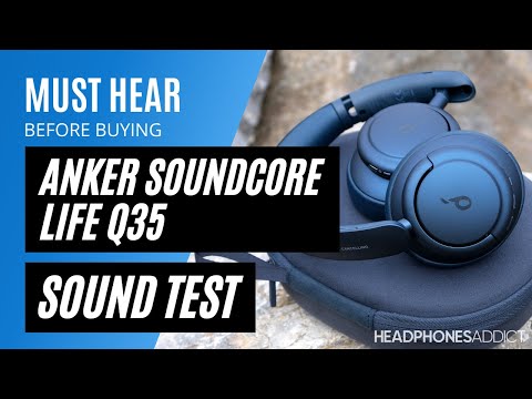 Anker Soundcore Life Q35 Sound Quality Test - HeadphonesAddict