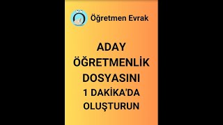 Aday Öğretmen Dosyası Hazırlama - Öğretmen Evrak