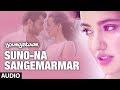 "Suno Na Sangemarmar" Youngistaan Full Song (Audio) Arijit Singh | Jackky Bhagnani, Neha Sharma