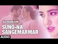 Suno Na Sangemarmar Youngistaan Full Song Audio Arijit Singh Jackky Bhagnani Neha Sharma