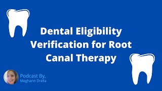 Dental Eligibility Verification for Root Canal Therapy