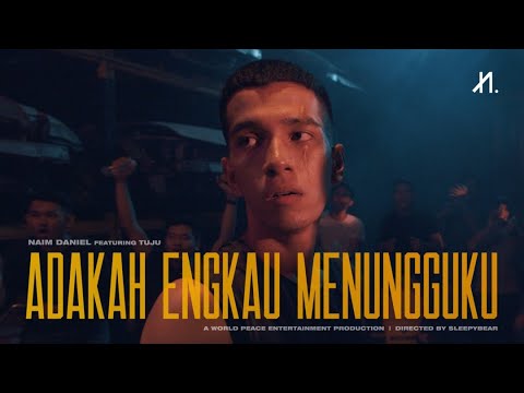 Naim Daniel - Adakah Engkau Menungguku feat. Tuju (Official Music Video)