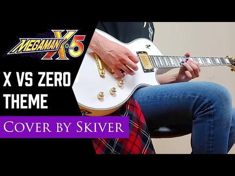 Mega Man X5 - X vs Zero (Rock/Metal Cover) || Skiverthekiller
