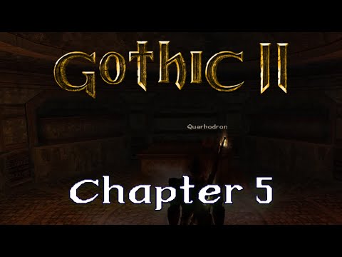 Gothic 2 NOTR | Chapter 5 -  The Departure