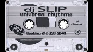 DJ Slip - Universal Rhythms (1999) [HD]