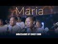Maria Official Music Video Ambassadors Of Christ Choir 2025