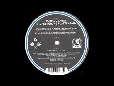 Markus Lange - Ruhestorung Plattenbau (Oxia remix)