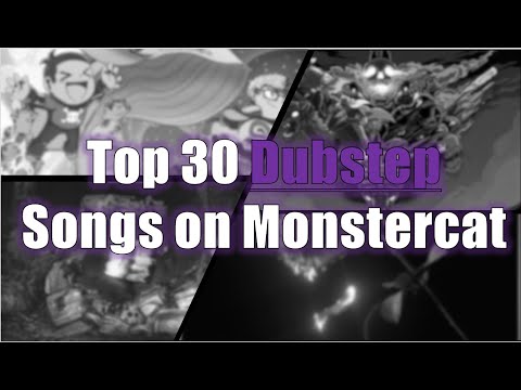 Top 30 Dubstep Songs on Monstercat!