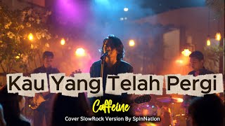 Download lagu Kau Yang Telah Pergi – Caffeine | Sakitnya Kehilangan yang Tak Pernah Usai 💔😢 mp3 Download lagu Kau Yang Telah Pergi – Caffeine | Sakitnya Kehilangan yang Tak Pernah Usai 💔😢 mp3