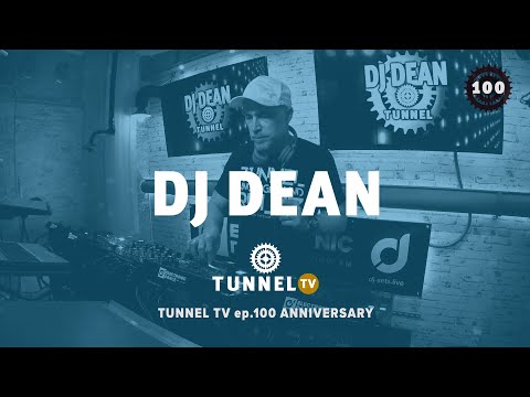 Tunnel TV ep.100 w/ DJ DEAN | "Best Of" Special-Edition