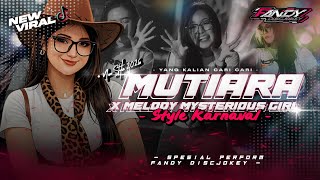 Download lagu DJ MUTIARA X MELODY MYSTERIOUS GIRL STYLE KANE UNTIREN BASE JIE FANDY DISCJOKEY mp3 Download lagu DJ MUTIARA X MELODY MYSTERIOUS GIRL STYLE KANE UNTIREN BASE JIE FANDY DISCJOKEY mp3