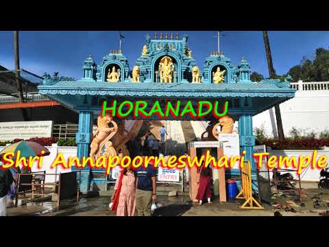 Horanadu | Shri Annapoorneshwari Temple | Adhishakthyathmaka Sri Annapoorneshwari Ammanavara Temple