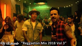 Reggaeton Mix 2018 Vol 3 HD Luis Fonsi, Daddy Yankee, Nicky Jam, Enrique Iglesias, Ozuna, J. Balvin