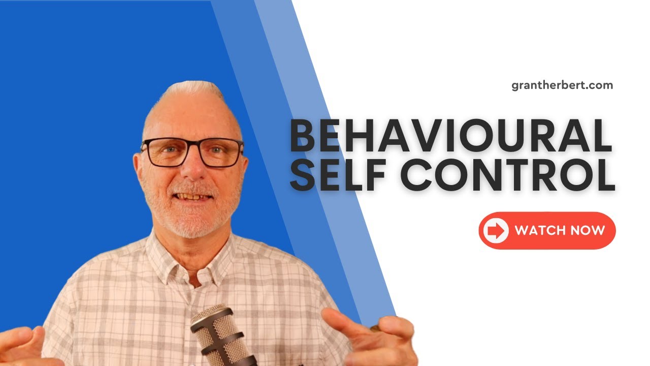 Behavioural Self Control