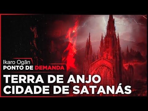 Ponto de Demanda - Terra de anjo cidade de satanás