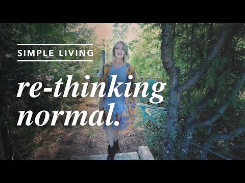 ReThinking NORMAL - Simple Life During the Pandemic | Minimalism & Simple Living