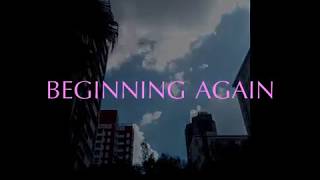 Beginning Again (John Frusciante Cover)