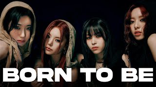 Download lagu ITZY - BORN TO BE (Final Ver.) / Lyrics mp3