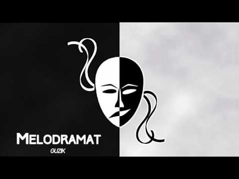 GUZIK - MELODRAMAT