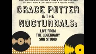 Night Rolls On - Grace Potter and the Nocturnals