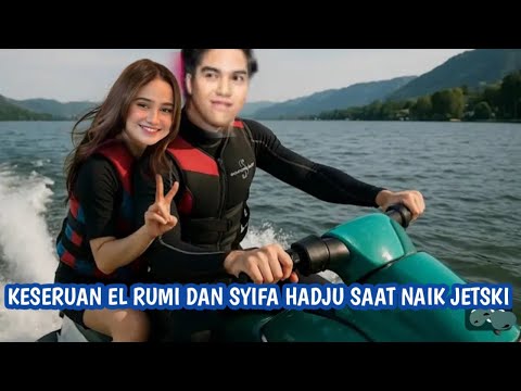 Keseruan El Rumi Dan Syifa Hadju Saat Naik Jetski