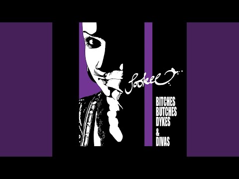Video thumbnail for Bitches Butches Dykes & Divas