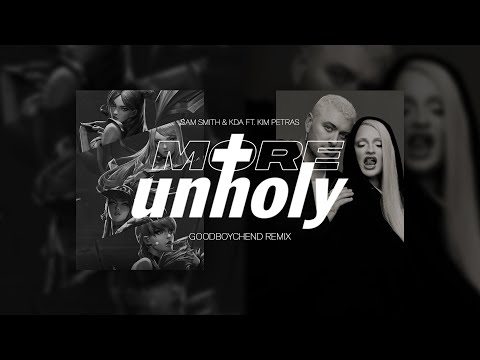 More Unholy - Sam Smith & K/DA ft. Kim Petras (Mashup)