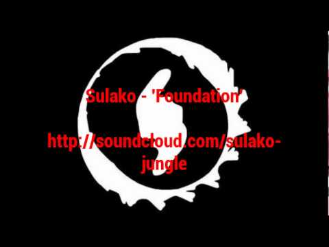 'Foundation' - Sulako (Drum and Bass Jungle)