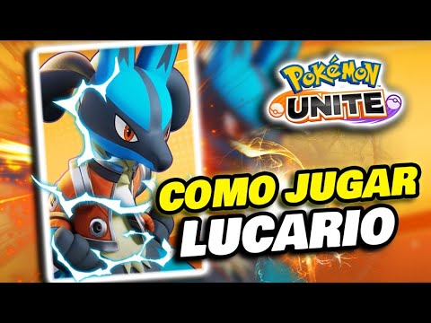 LUCARIO POKEMON UNITE GUIA COMPLETA 💫LUCARIO BUILD💫 Objetos Mejores Ataques Cómo Jugar Lucario Unite