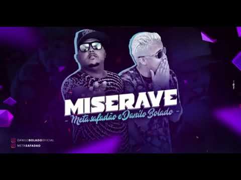 META SAFADÃO Part. DANILO B.   MI-ZE-RA-VI  2K18💥💣